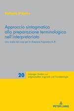 Approccio sintagmatico alla preparazione terminologica nell'interpretariato af Stefania D'Amico