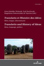 «Translatio» et Histoire des idees / «Translatio» and the History of Ideas