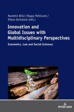 Innovation and Global Issues with Multidisciplinary Perspectives