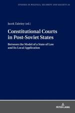 Constitutional Courts in Post-Soviet States af Jacek Zalesny