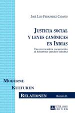 Justicia social y leyes canonicas en Indias af Jose Luis Fernandez Cadavid
