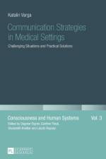 Communication Strategies in Medical Settings af Katalin Varga