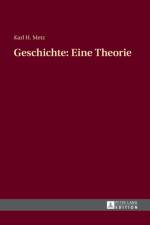 Geschichte: Eine Theorie af Karl Heinz Metz