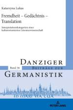 Fremdheit - Gedaechtnis - Translation af Katarzyna Lukas