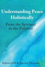 Understanding Peace Holistically