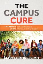 The Campus Cure af Marcia Morris