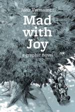 Mad With Joy af Joris Vermassen