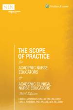 The Scope of Practice for Academic Nurse Educators and Academic Clinical Nurse Educators, 3rd Edition af Linda S Christensen