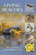 Living Beaches of the Gulf Coast af Blair Witherington