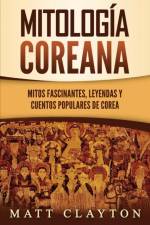 Mitologia coreana af Clayton Matt Clayton