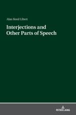 Interjections and Other Parts of Speech af Alan Reed Libert