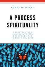 A Process Spirituality af Sheri D. Kling
