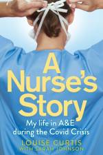 A Nurse's Story af Louise Curtis
