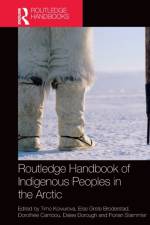 Routledge Handbook of Indigenous Peoples in the Arctic