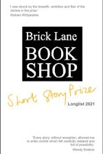 Brick Lane Bookshop Short Story Prize Longlist 2021 af Aoife Inman
