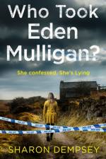 Who Took Eden Mulligan? af Sharon Dempsey