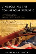 Vindicating the Commercial Republic af Anthony A. Peacock