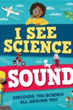 I See Science: Sound