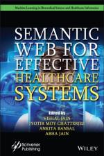 Semantic Web for Effective Healthcare Systems af V Jain
