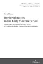 Border Identities in the Early Modern Period af Neva Makuc