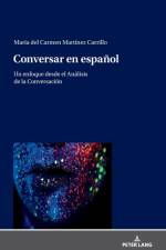 Conversar en espanol af Maria del Carmen Martinez Carrillo