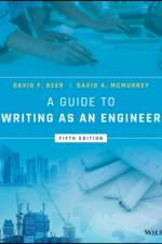 A Guide to Writing as an Engineer af David F. (University of Texas at Austin) Beer