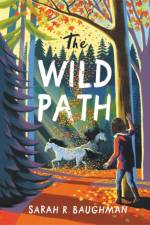 The Wild Path af Sarah R. Baughman