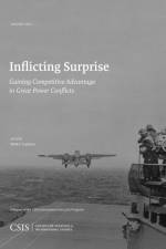 Inflicting Surprise af Mark F. Cancian