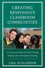 Creating Responsive Classroom Communities af Lisa Auslander