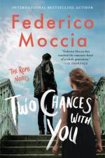 Two Chances With You af Federico Moccia