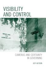 Visibility and Control af Jeff Heydon