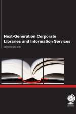 Next Generation Corporate Libraries and Information Services af Constance Ard