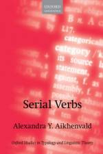 Serial Verbs af Alexandra Y. (Distinguished Professor Aikhenvald
