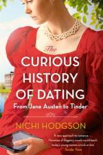 The Curious History of Dating af Nichi Hodgson