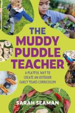 The Muddy Puddle Teacher af Sarah Seaman