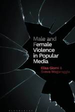 Male and Female Violence in Popular Media af Elisa (Roma Tre University Giomi
