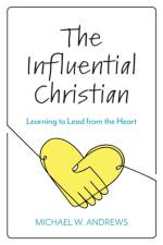 The Influential Christian af Michael W. Andrews