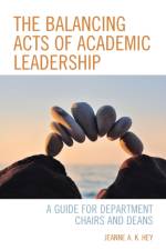 The Balancing Acts of Academic Leadership af Jeanne A. K. Hey