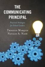 The Communicating Principal af Trinette Marquis