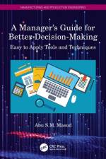 A Manager's Guide for Better Decision-Making af Abu S.M. Masud