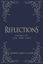 Reflections af Kathryn Carole Ellison