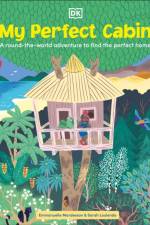 My Perfect Cabin af Emmanuelle Mardesson