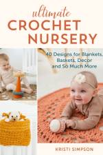 Ultimate Crochet Nursery