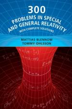 300 Problems in Special and General Relativity