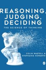 Reasoning, Judging, Deciding