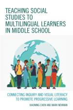 Teaching Social Studies to Multilingual Learners in Middle School af Xiaoning Chen