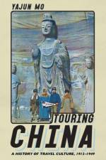 Touring China af Yajun Mo