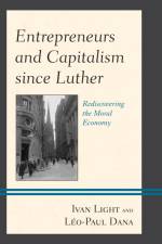 Entrepreneurs and Capitalism since Luther af Ivan Light