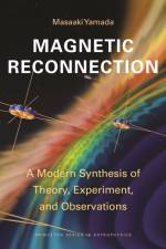 Magnetic Reconnection af Masaaki Yamada