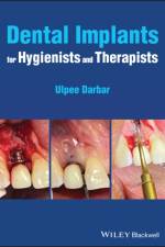 Dental Implants for Hygienists and Therapists af Ulpee R. (Eastman Dental Hospital Darbar